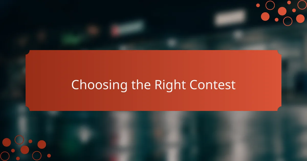 Choosing the Right Contest