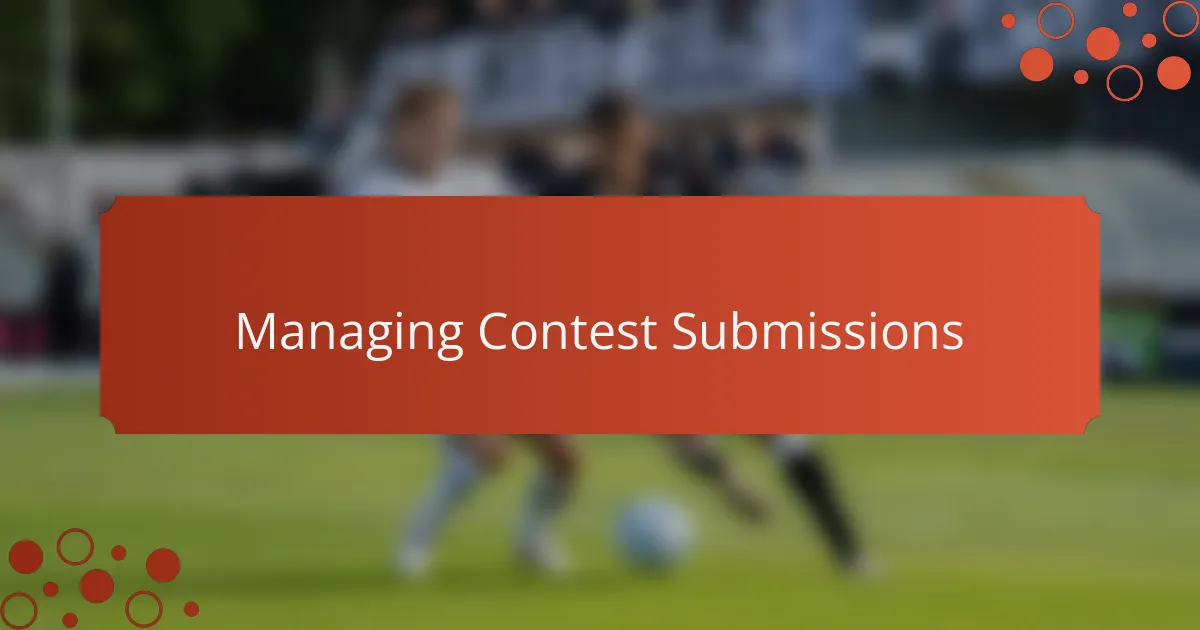 Managing Contest Submissions
